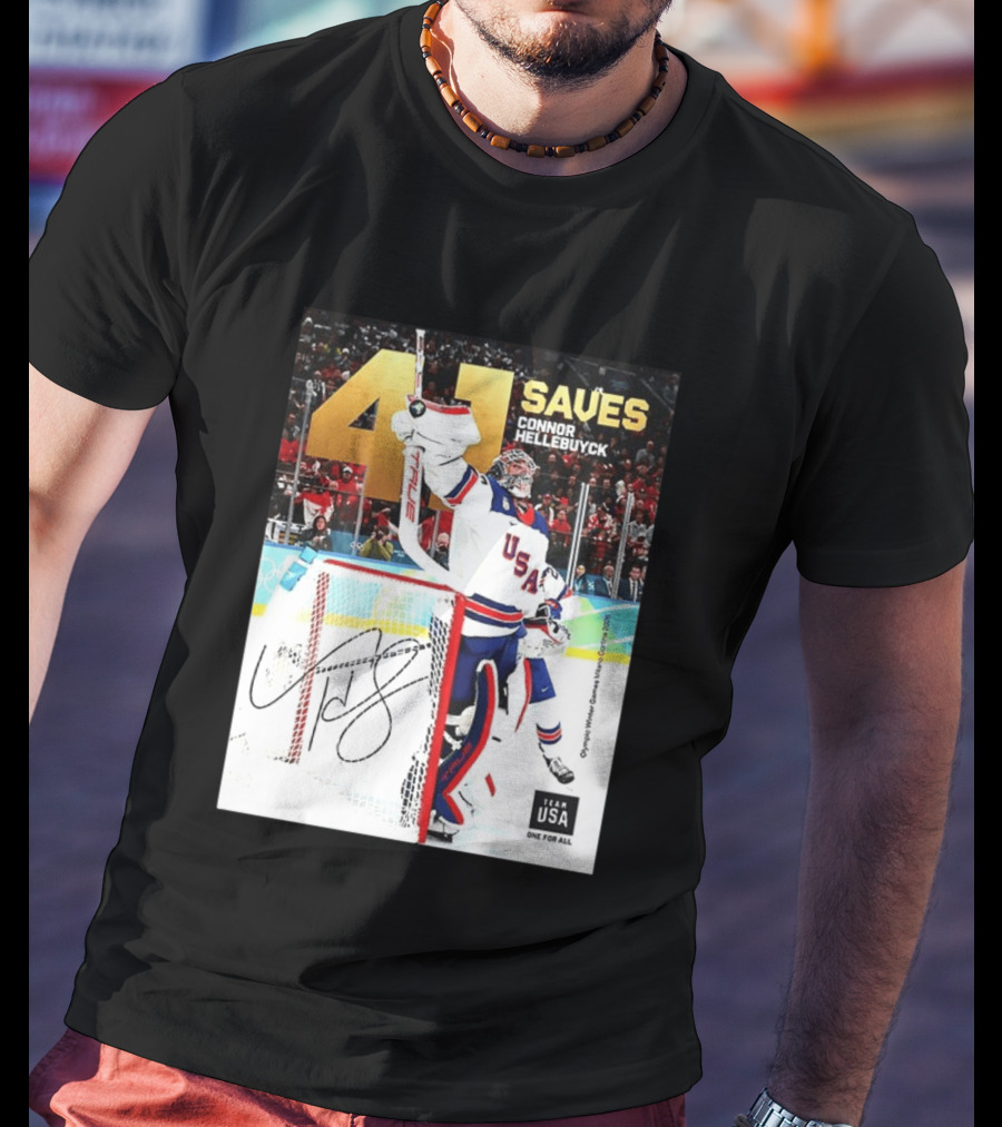 41 Saves Connor Hellebuyck USA Olympic Winter Games 2022 Team USA T-Shirt