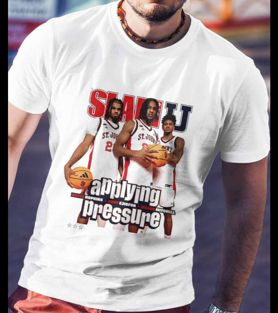 St. John's Red Storm SlamU Applying Pressure Bryce Hopkins Zuby Ejiofor Dillon Mitchell T-Shirt