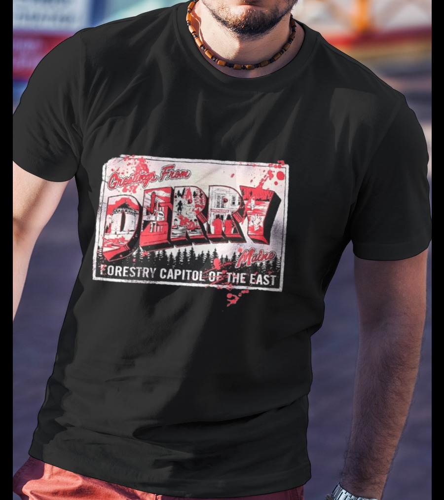 Greetings From Derry Maine Forestry Capitol Of The East T-Shirt