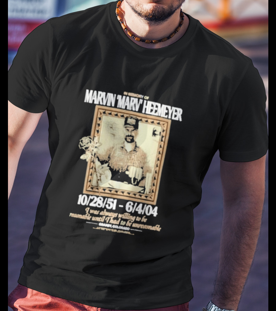 In Memory Of Marvin Heemeyer 10/28/51 6/4/04 T-Shirt
