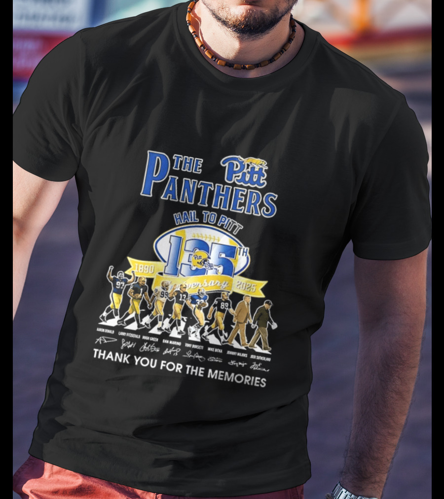 Pittsburgh Panthers 135th Anniversary Hail To Pitt 1890 2025 Thank You For The Memories T-Shirt