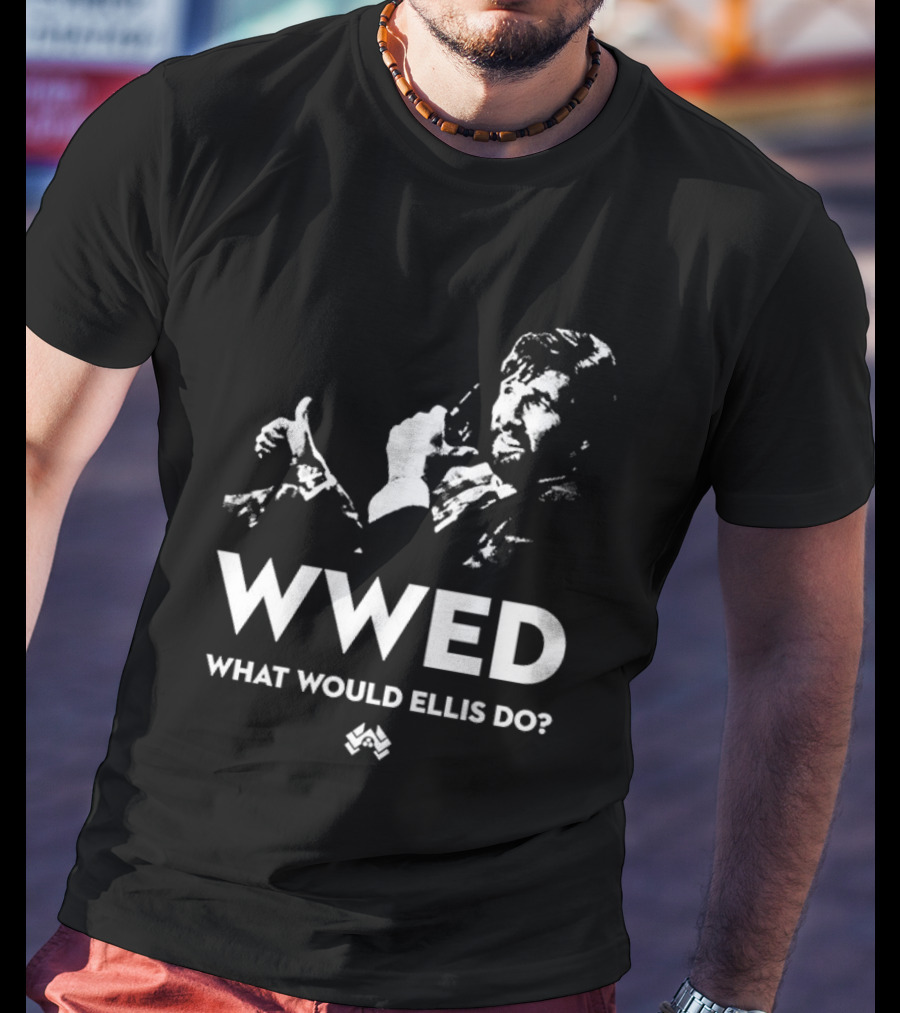 WWED What Would Ellis Do Die Hard Iconic Scene T-Shirt