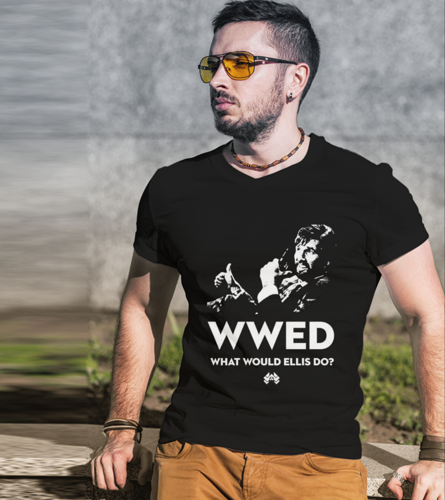 WWED What Would Ellis Do Die Hard Iconic Scene T-Shirt