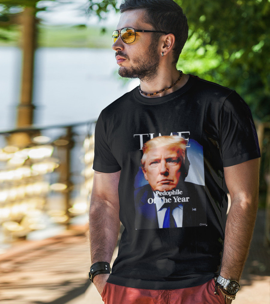 Donald Trump Time Pedophile Of The Year T-Shirt