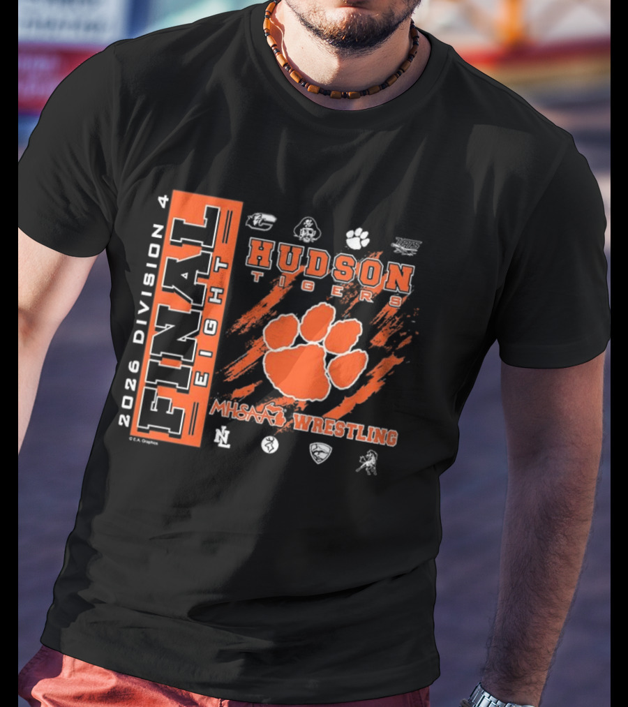 Hudson Tigers 2026 Division 4 Final Eight MHSAA Wrestling T-Shirt