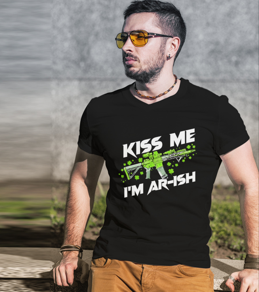 Kiss Me I'm ARish St Patrick's Day Shamrocks Rifle T-Shirt