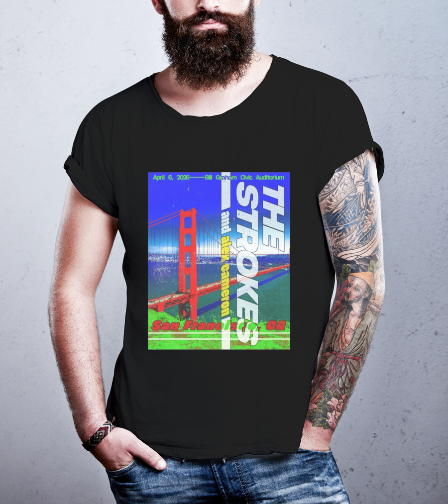 The Strokes And Alex Cameron San Francisco CA 2026 Bill Graham Civic Auditorium April 6 T-Shirt