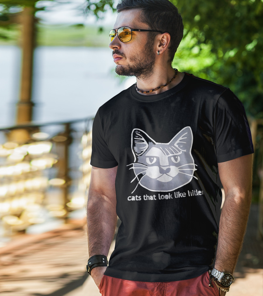Cats That Look Like Hitler Feline T-Shirt