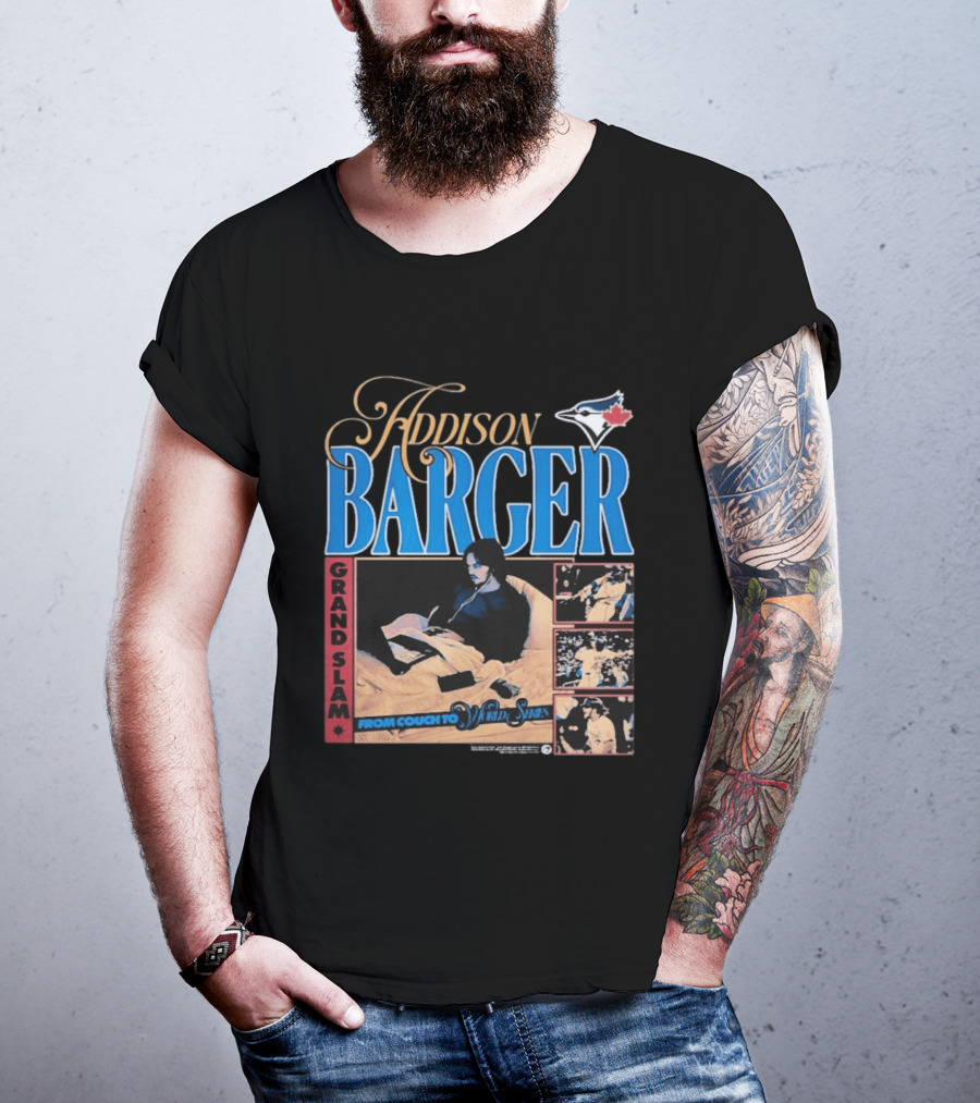 Addison Barger Grand Slam From Couch To Wild Stars Blue Jays T-Shirt