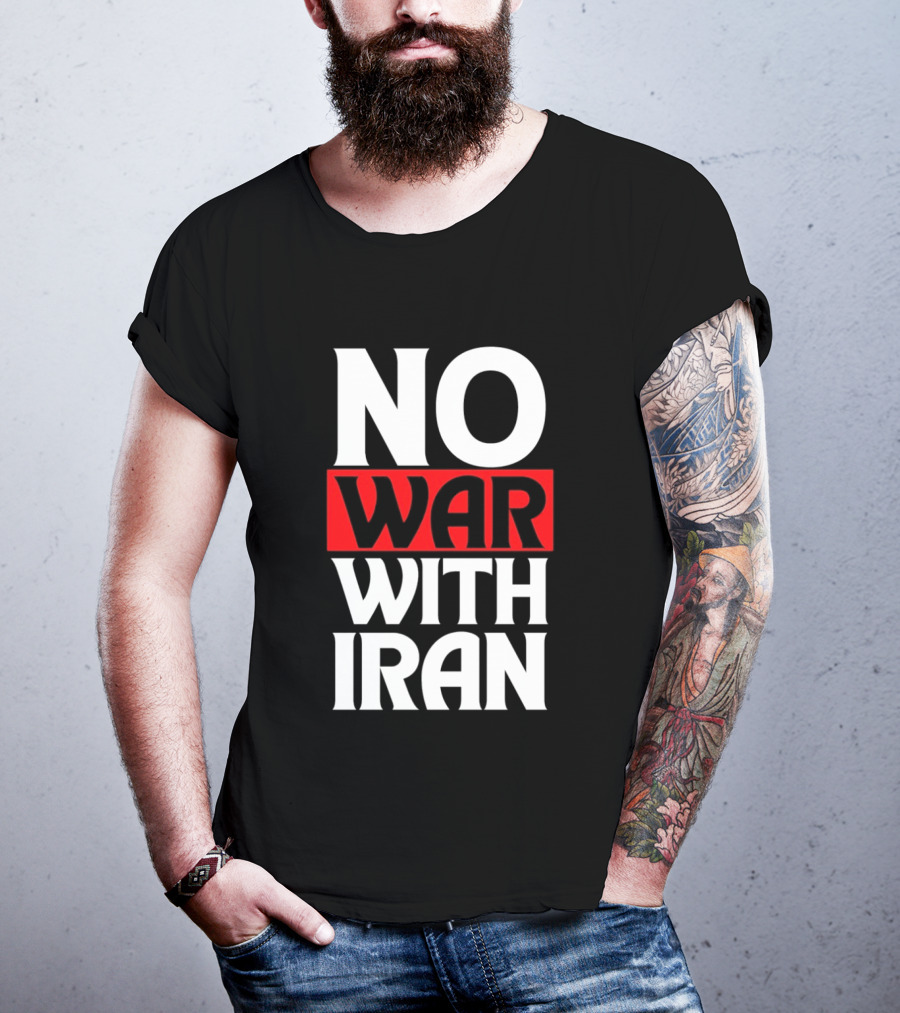 No War With Iran Peaceful Protest Message T-Shirt