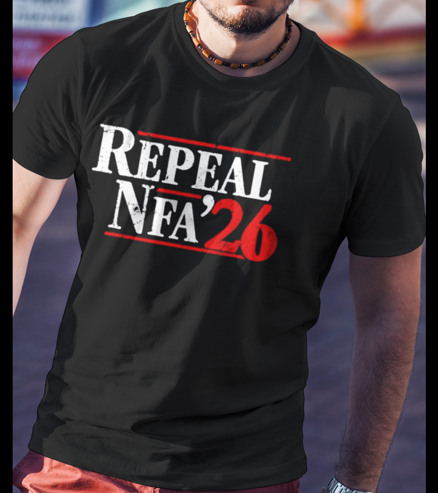 Repeal NFA 2026 Bold Red And White T-Shirt