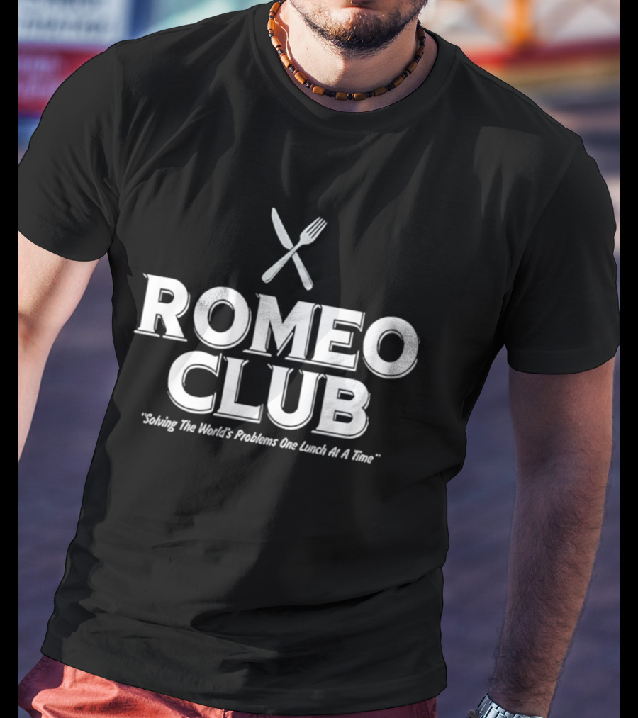 ROMEO Club Solving The World's Problems One Lunch At A Time Fork Knife T-Shirt