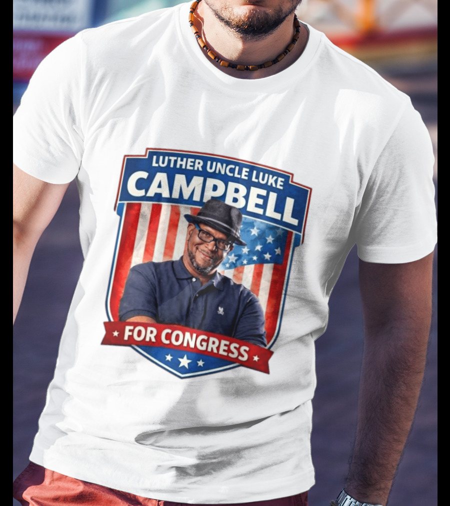 Luther Uncle Luke Campbell For Congress American Flag Leadership T-Shirt