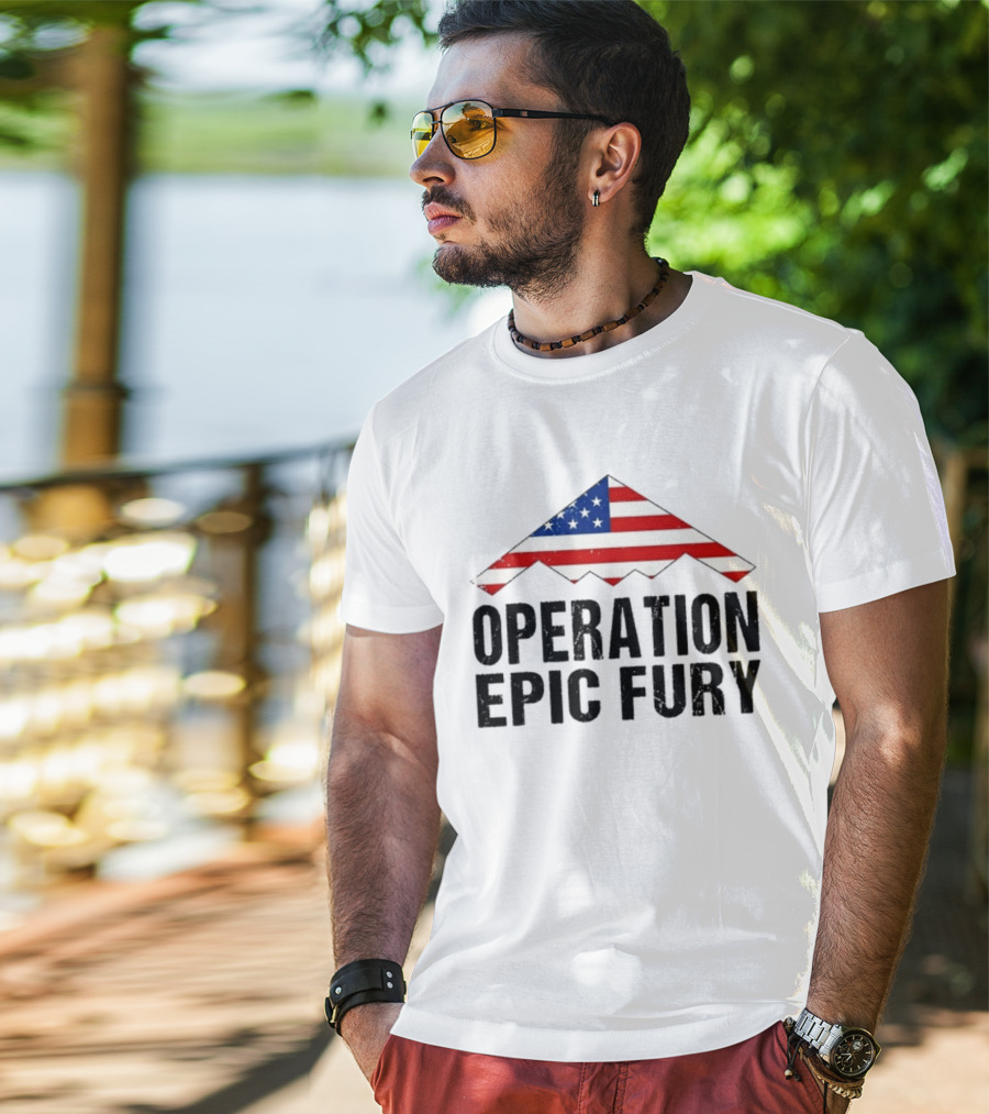 Operation Epic Fury American Flag Patriotic T-Shirt