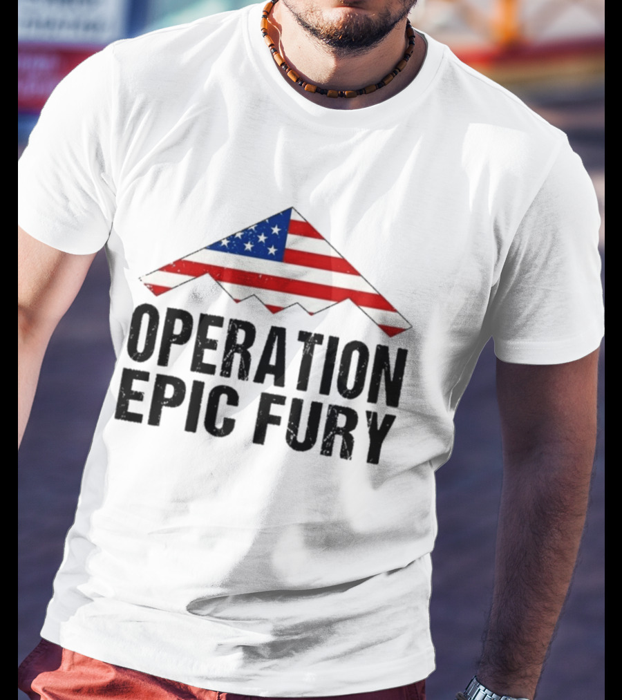 Operation Epic Fury American Flag Patriotic T-Shirt