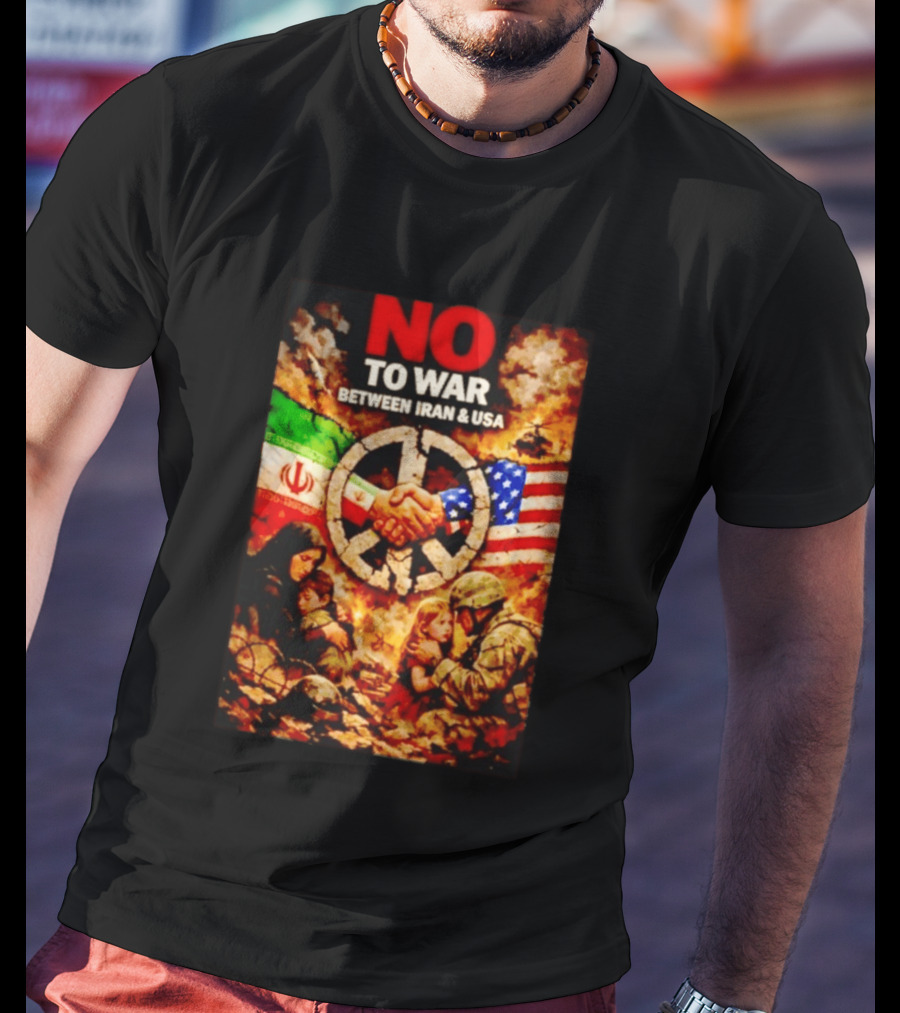 No War Between Iran USA Peace Sign Flag Handshake Unity T-Shirt