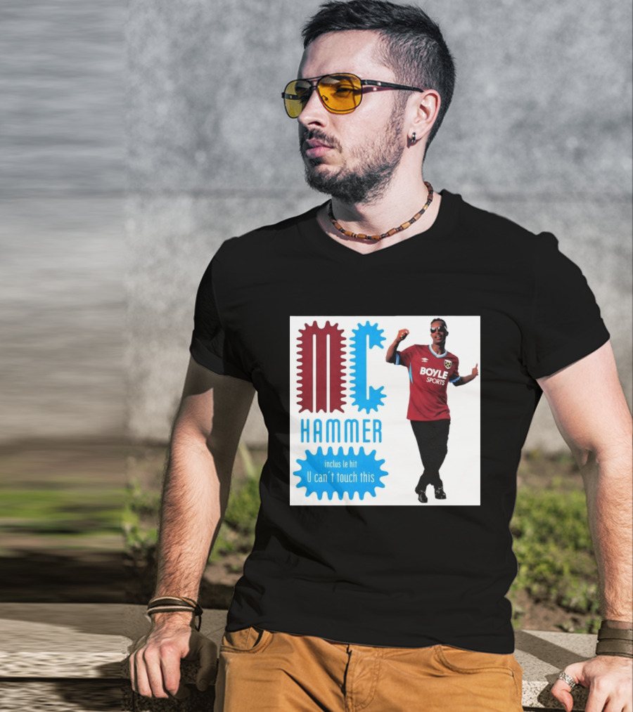 West Ham FC BoyleSports MC Hammer U Can't Touch This T-Shirt