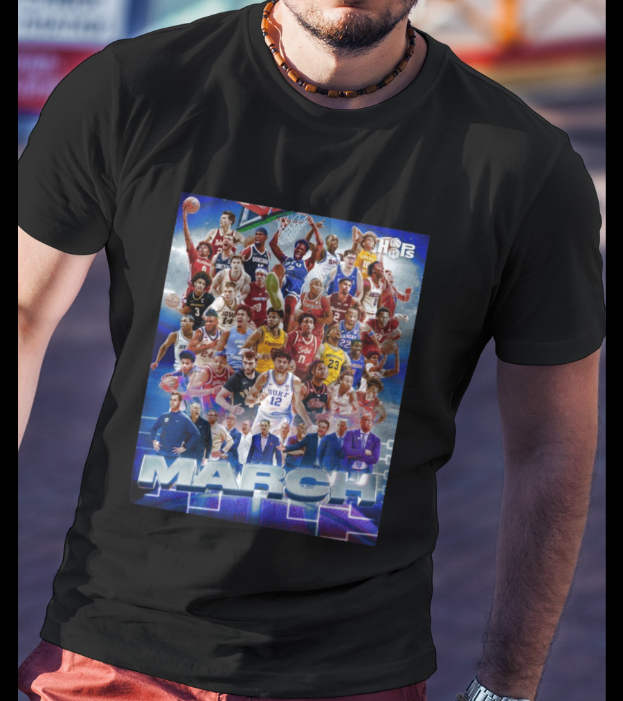 NCAA March Madness 2026 Men's Basketball March Is Here Baby Teams Players Coaches Fans Hype T-Shirt