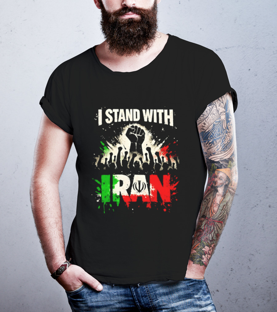 I Stand With Iran Fist Symbol Unity 2026 T-Shirt