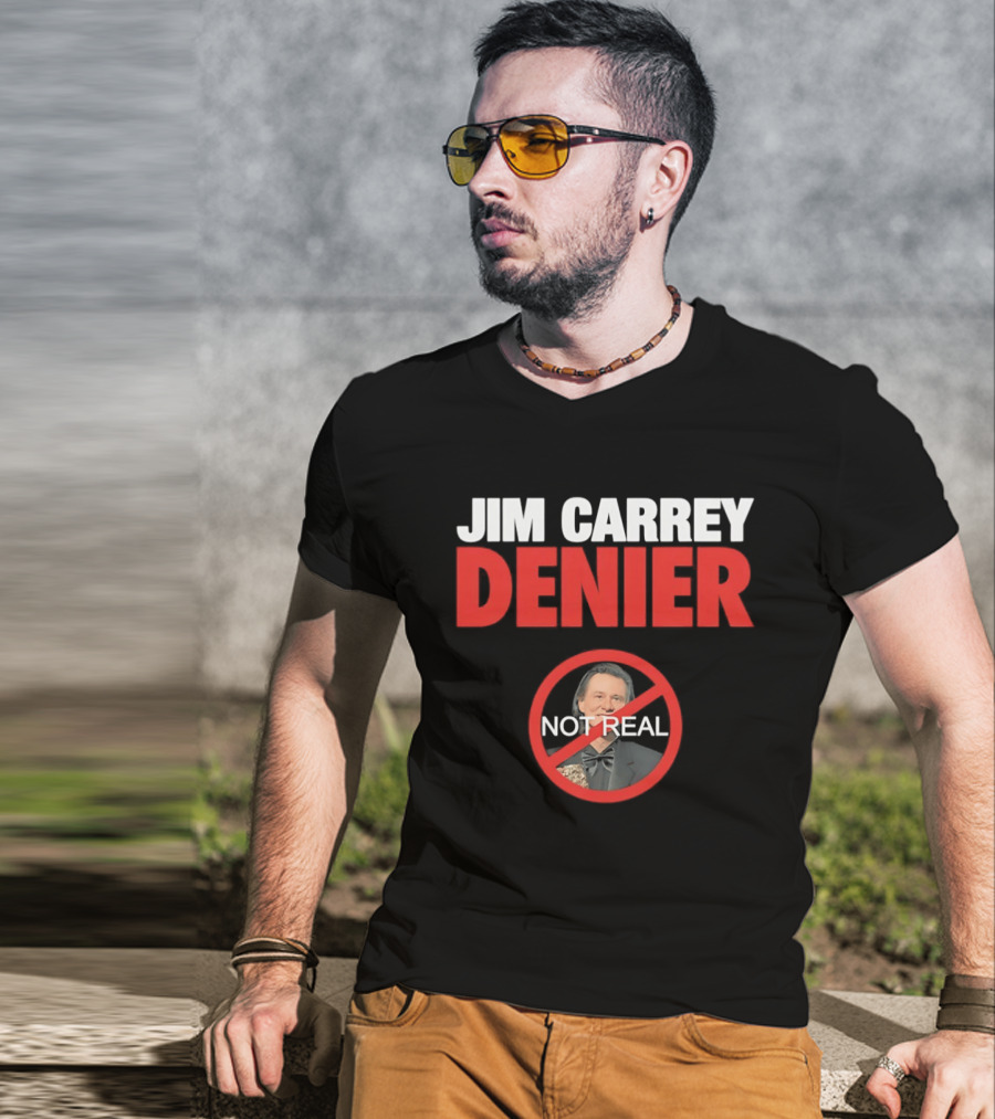 Jim Carrey Denier Not Real Image Circular Crossed Out T-Shirt