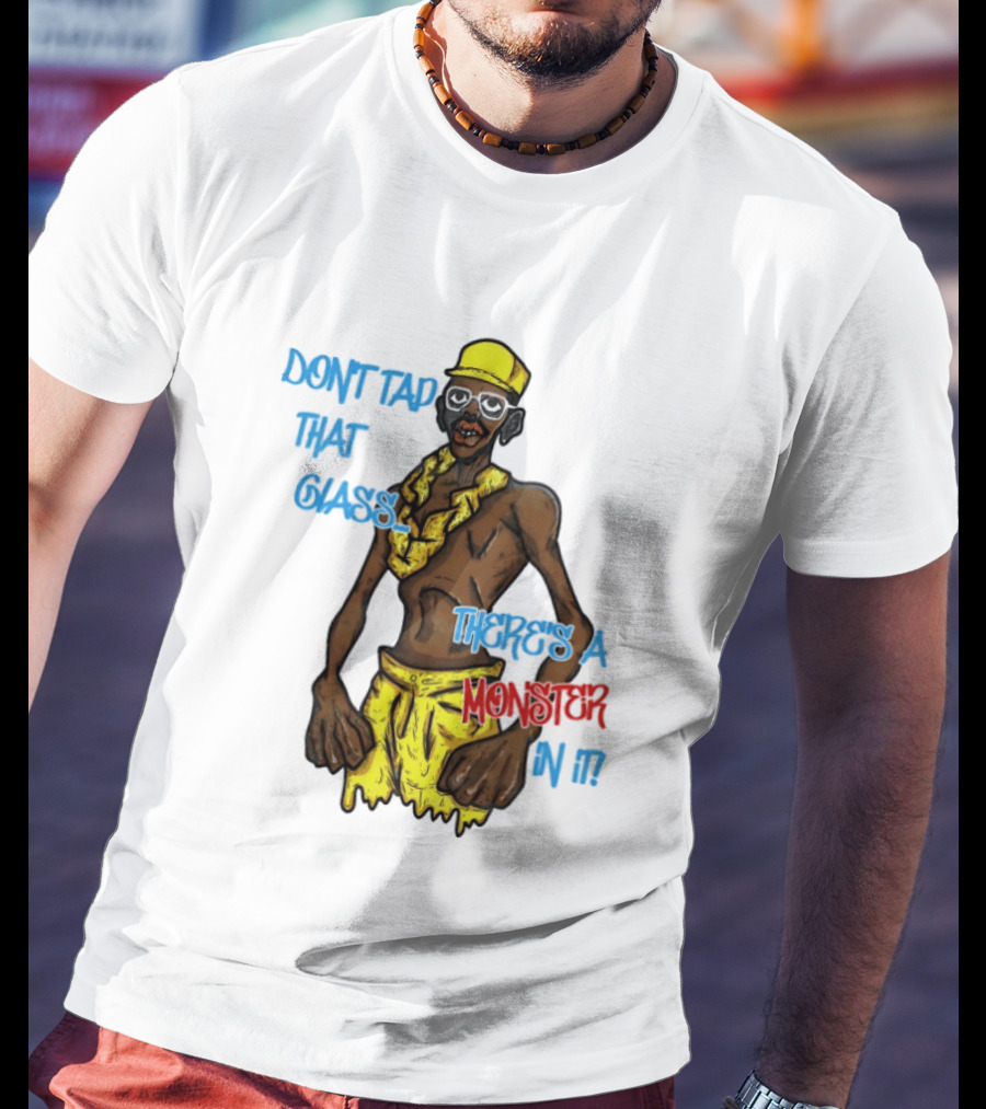 Don't Tap That Glass There's A Monster In It Yellow Outfit Ruffled Collar Sunglasses T-Shirt