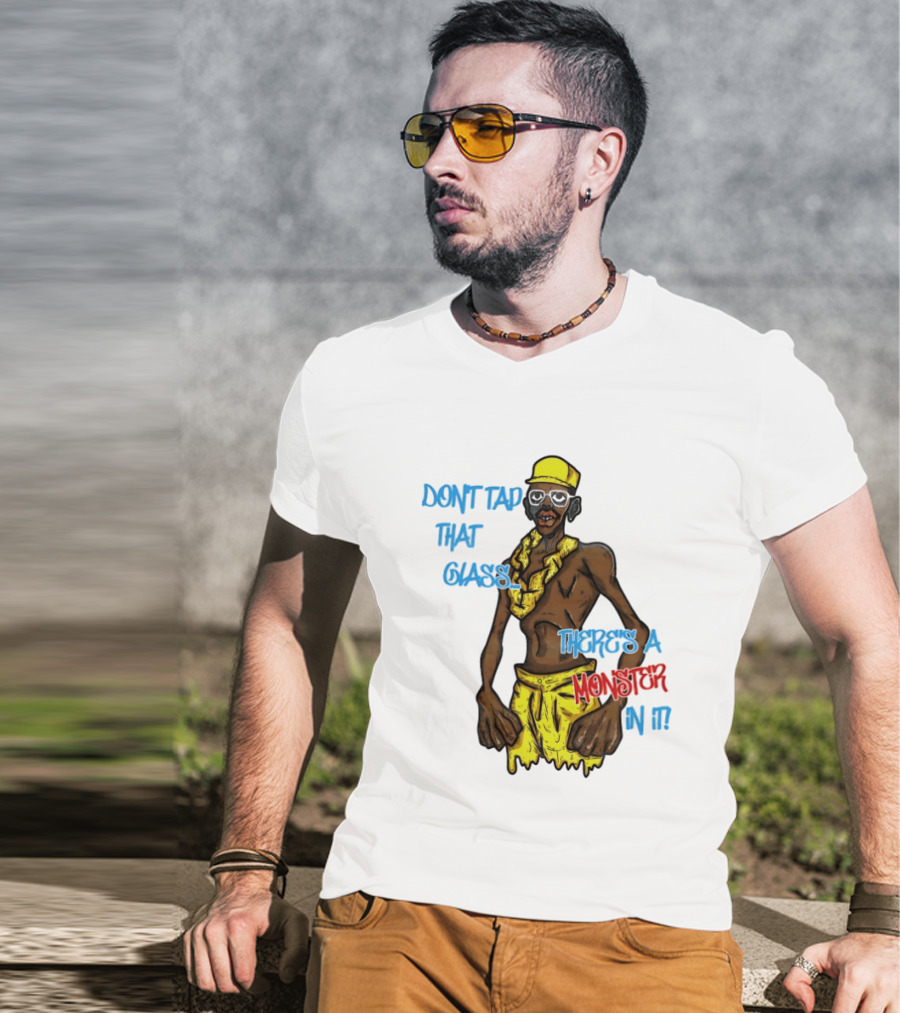 Don't Tap That Glass There's A Monster In It Yellow Outfit Ruffled Collar Sunglasses T-Shirt