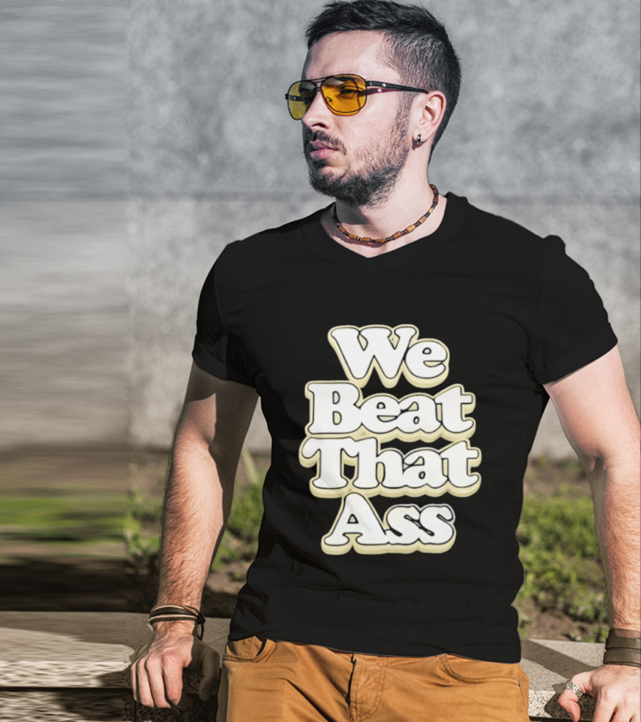 USF We Beat That Ass T-Shirt