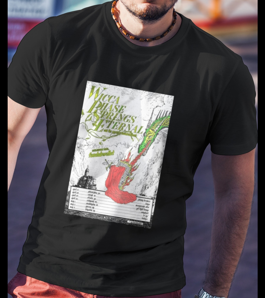 Wicca Phase Springs Eternal Tour 2026 With Fantasy Dragon Illustration And Tour Dates T-Shirt