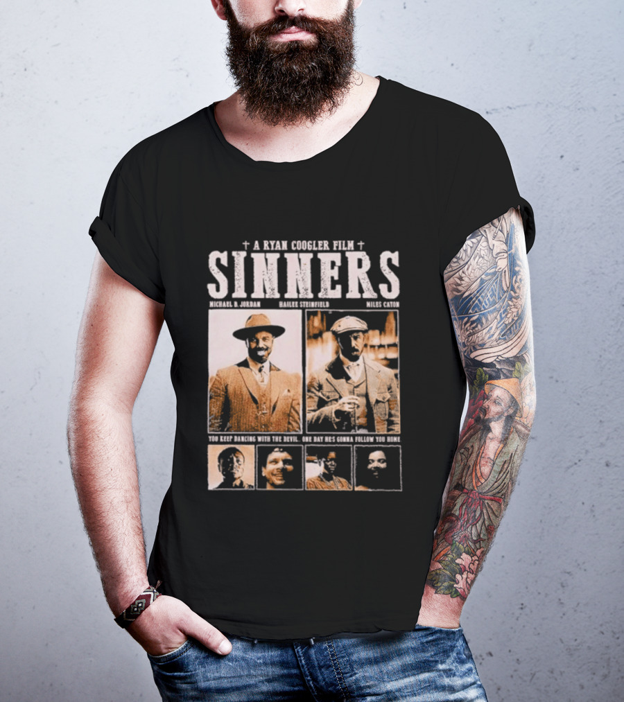 A Ryan Coogler Film Sinners Michael B Jordan Daniel Kaluuya Brian Tyree Henry Mahershala Ali T-Shirt