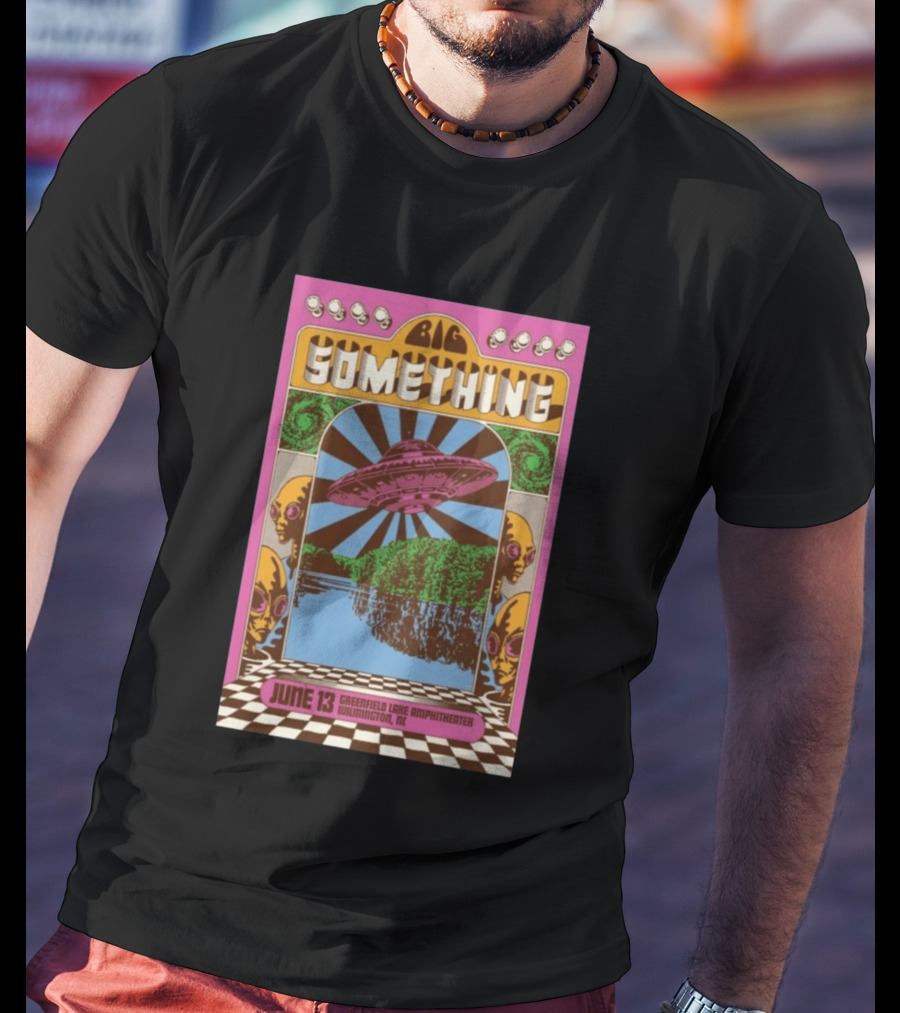 Big Something June 13 Greenfield Lake Amphitheater Wilmington NC Psychedelic With UFO Art And Alien Heads T-Shirt