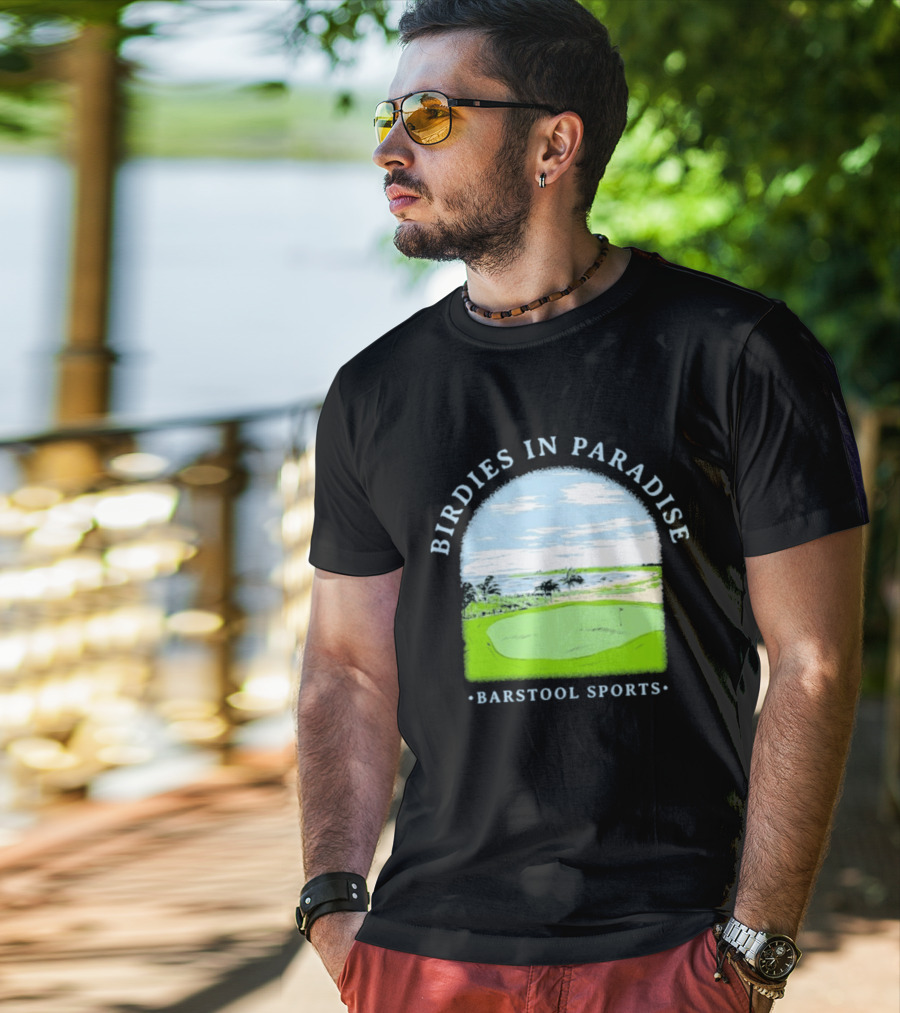 Birdies In Paradise Barstool Sports Golf Course Scene T-Shirt