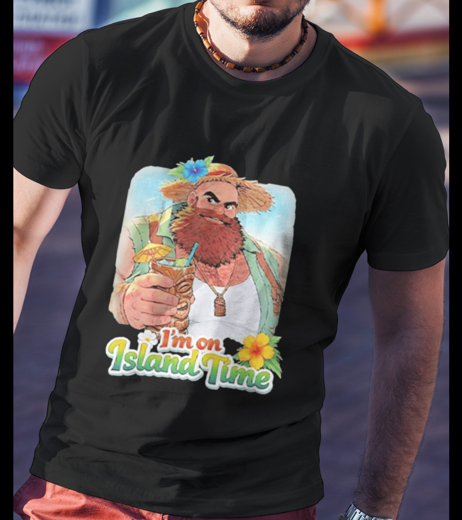 I'm On Island Time Tropical Relaxation With Tiki Drink And Hawaiian Flower T-Shirt
