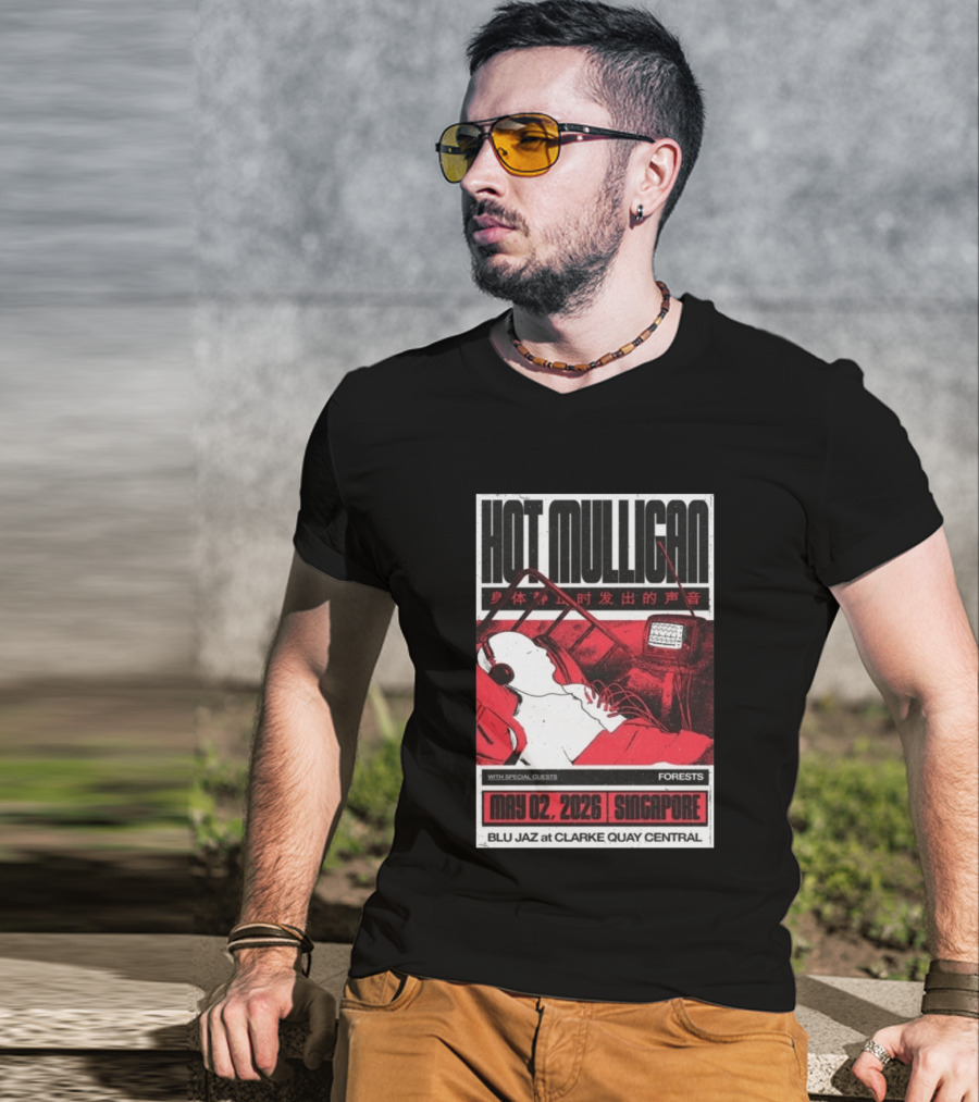 Hot Mulligan May 02 2026 Singapore Blu Jaz Forests Clarke Quay Central T-Shirt