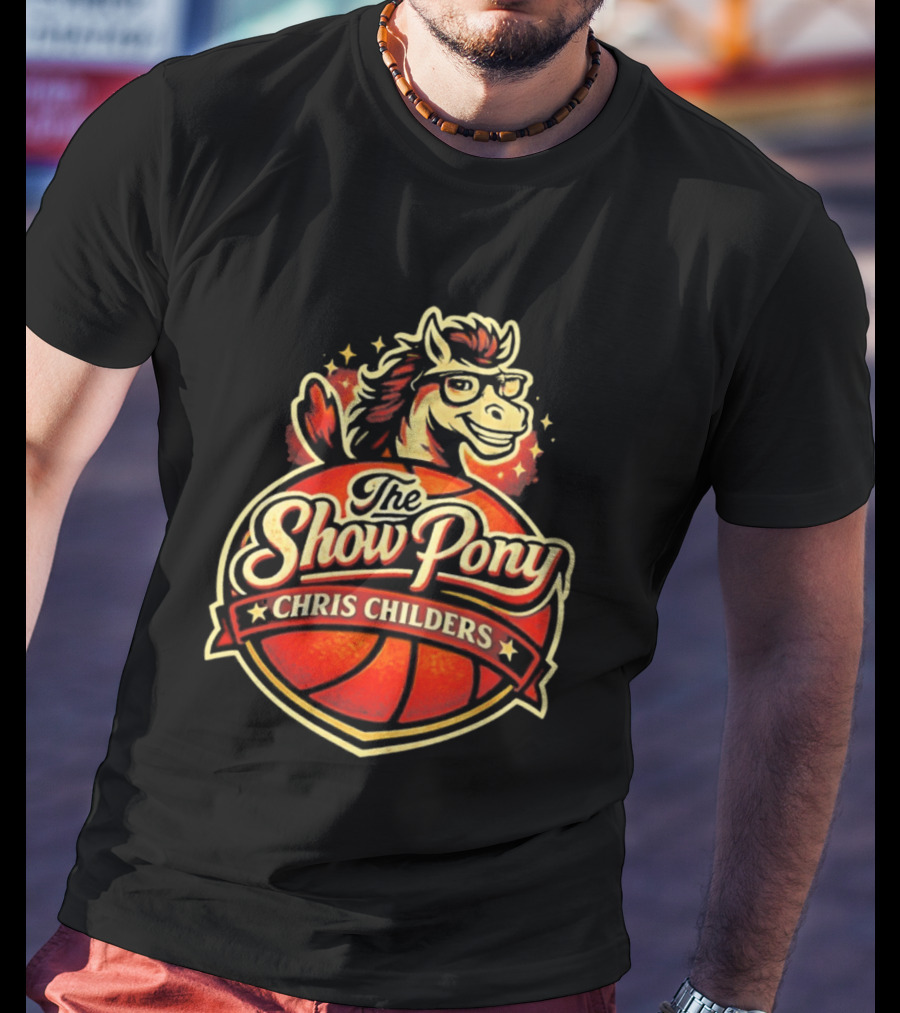 The Show Pony Chris Childers Basketball T-Shirt