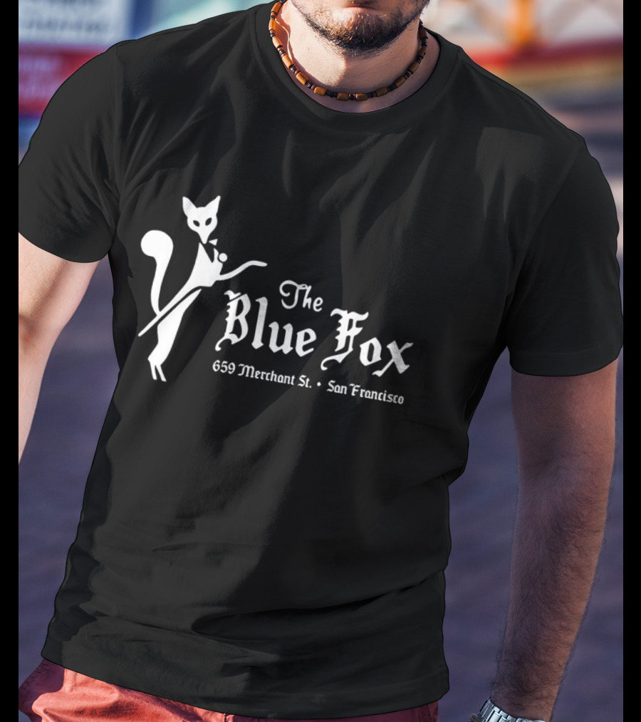 The Blue Fox 659 Merchant St San Francisco T-Shirt