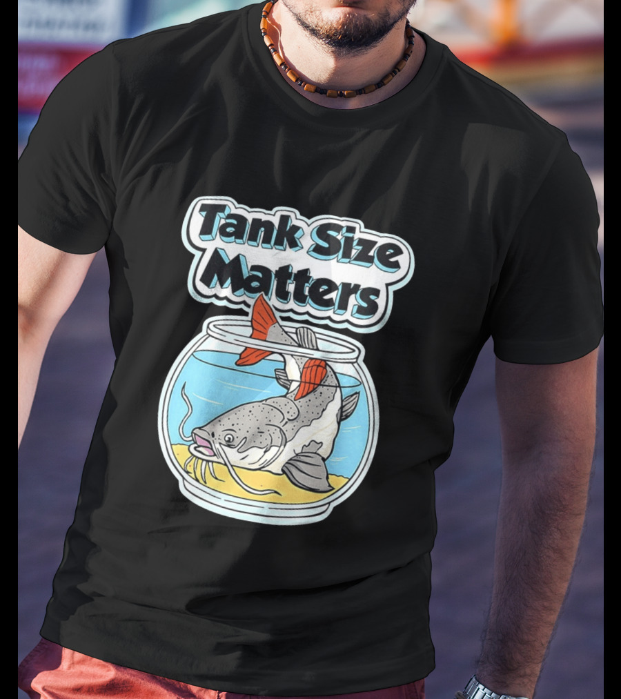 Tank Size Matters Redtail Catfish In Aquarium T-Shirt
