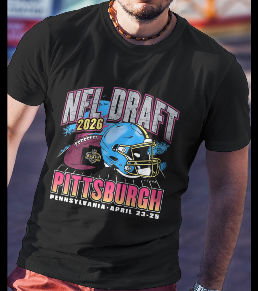 NFL Draft 2026 Pittsburgh Pennsylvania April 23 25 Helmet T-Shirt