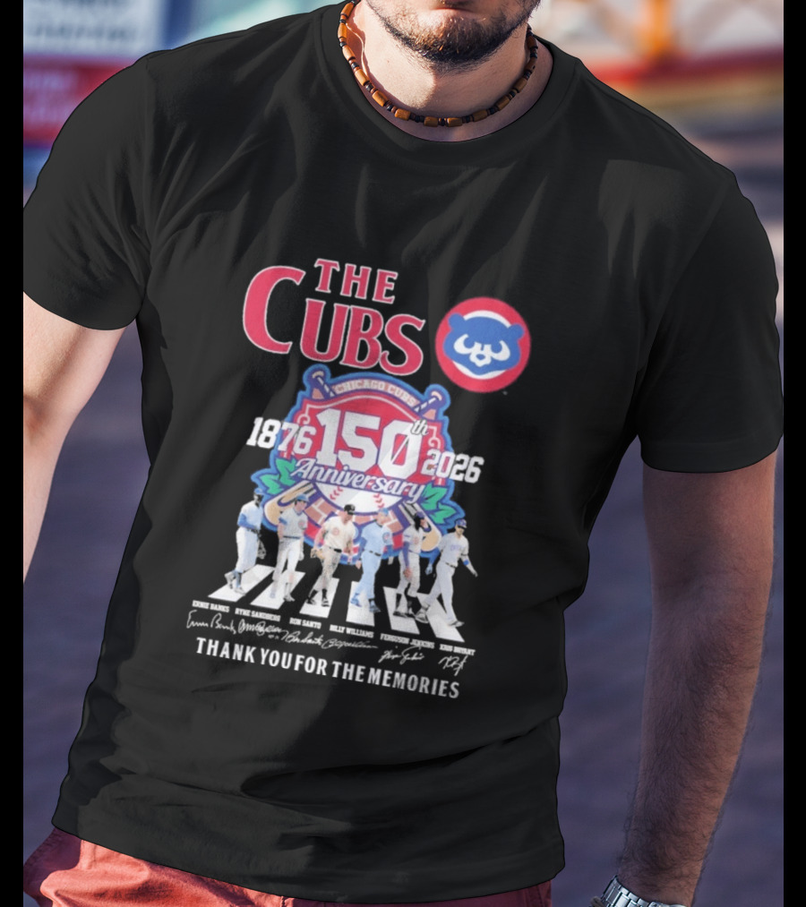 The Cubs 150th Anniversary 1876 2026 Thank You For The Memories Chicago Cubs Signatures T-Shirt