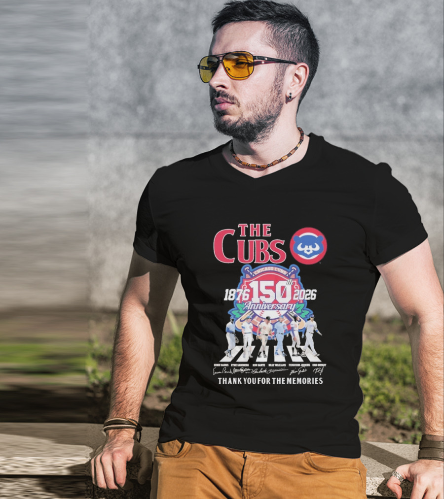 The Cubs 150th Anniversary 1876 2026 Thank You For The Memories Chicago Cubs Signatures T-Shirt