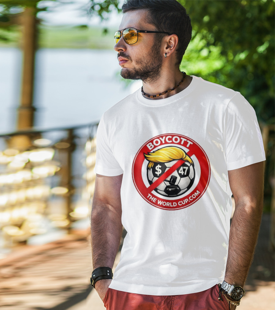 Boycott Fifa World Cup 2026 United State TheWorldCup.com Soccer Protes T-Shirt