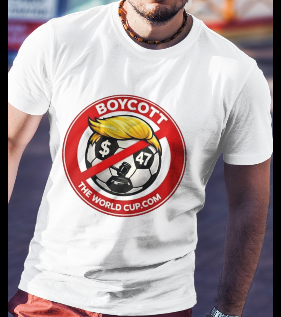 Boycott Fifa World Cup 2026 United State TheWorldCup.com Soccer Protes T-Shirt