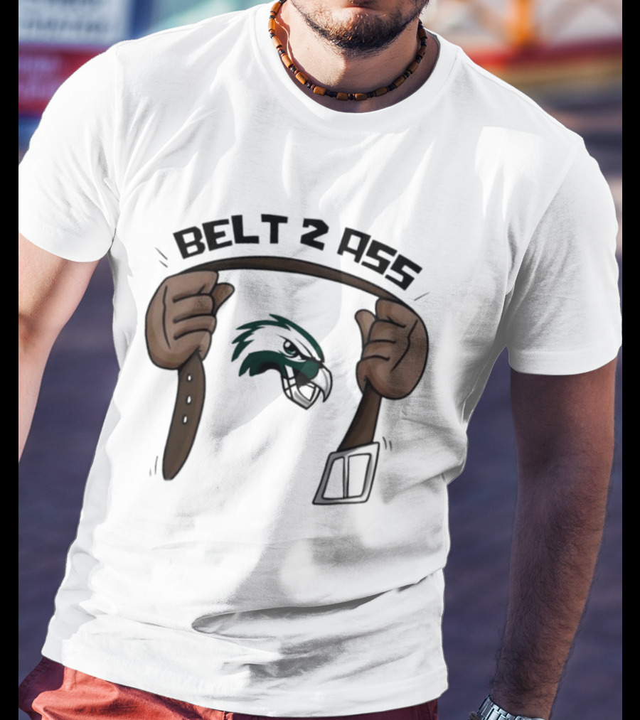 Belt 2 Ass Philadelphia Eagles Victory NFL Rivalry T-Shirt