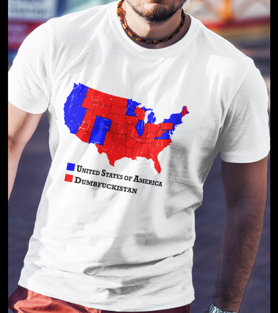 United States Of America Dumbfuckistan Map Red Blue States T-Shirt