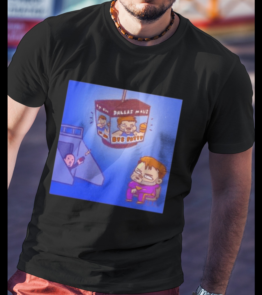 Dallas Mavs Bye Fatty Luka Doncic Emotional Cartoon Decor T-Shirt
