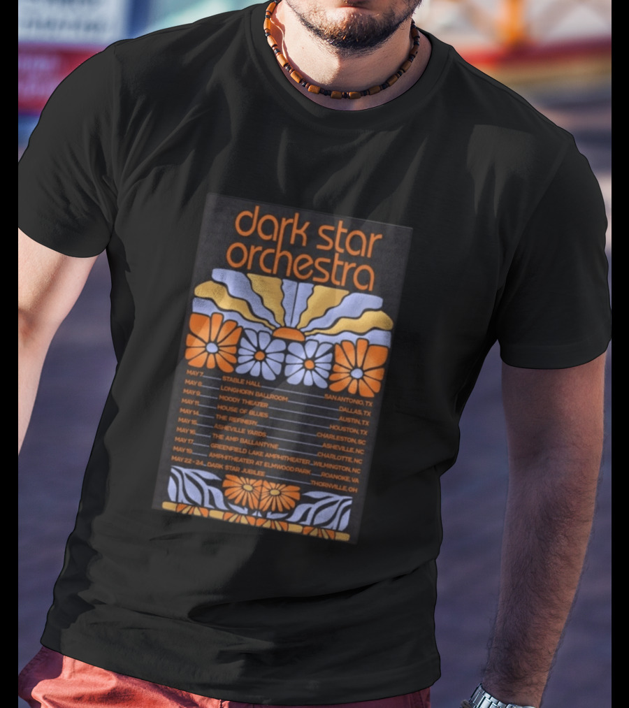 Dark Star Orchestra 2026 Spring Tour With Flowers And Venue Dates T-Shirt