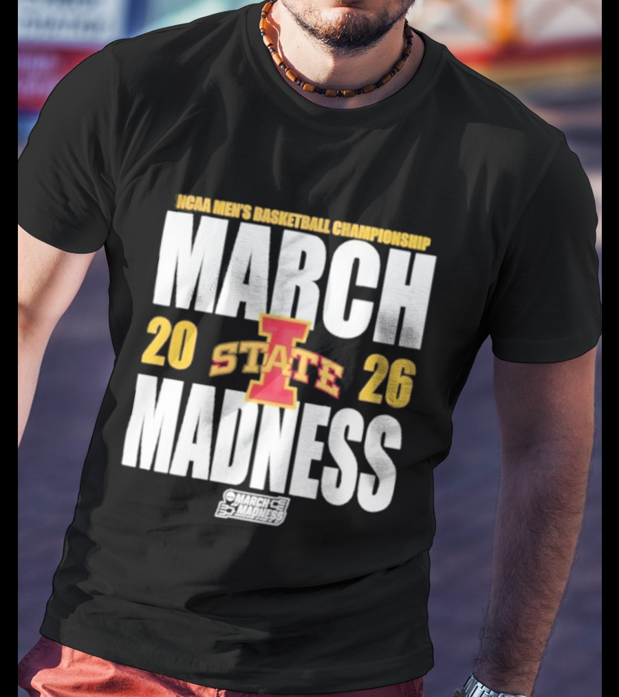 Iowa State NCAA Basketball Championships 2026 March Madness T-Shirt