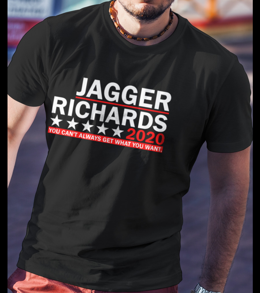 Jagger Richards 2020 You Can't Always Get What You Want T-Shirt
