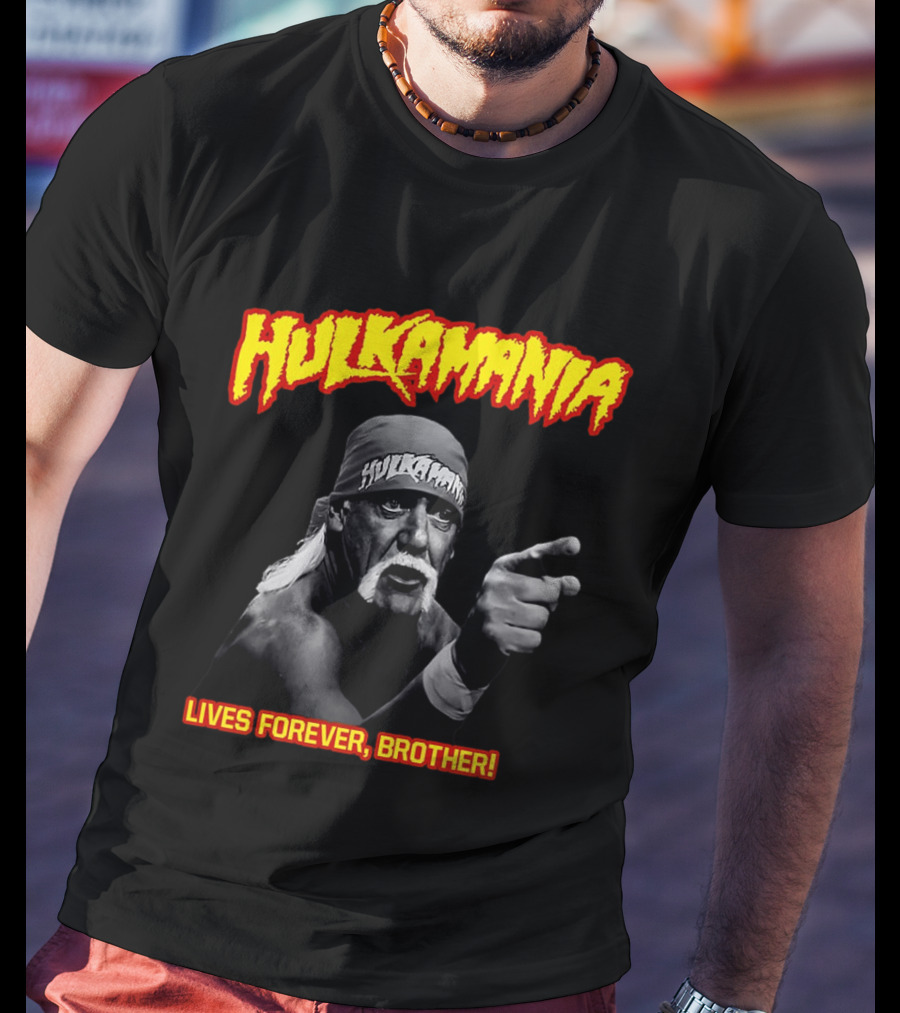 Hulkamania Lives Forever Brother Hulk Hogan T-Shirt