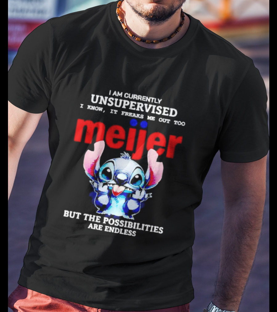 I'm Currently Unsupervised Meiej Stitch Possibilities Are Endless T-Shirt