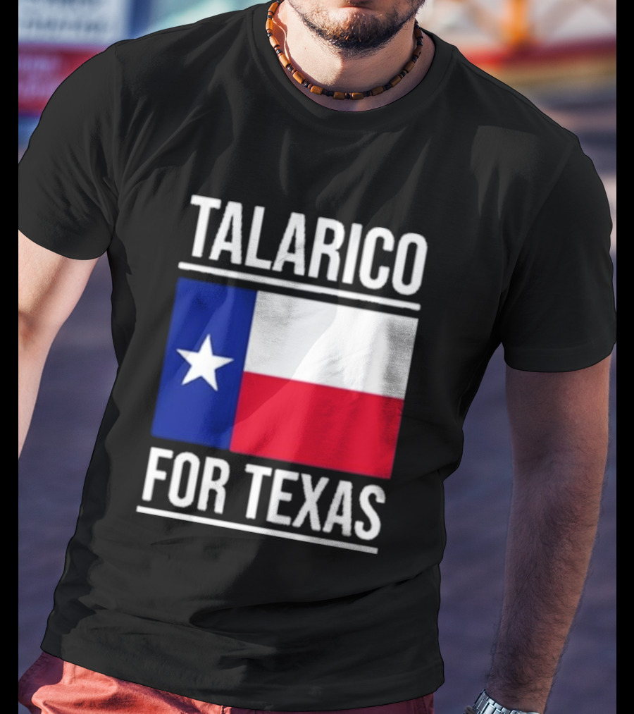 Talarico For Texas Senate Texas Flag Star T-Shirt